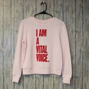 *NWT* A New Day Sweatshirt "I am a Vital Voice"